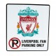 Liverpool FC No Parking Sign